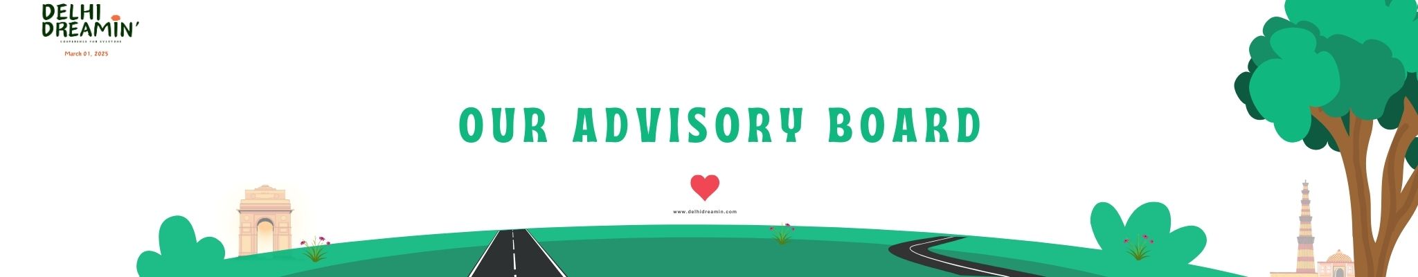 Delhi Dreamin 2025 Advisory Board banner Delhi Dreamin 2025 Advisory Board banner